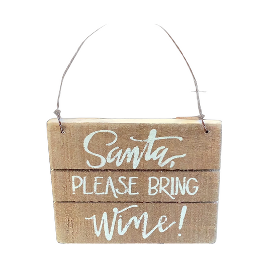 “Santa Bring Wine” Hanging Wood Sign