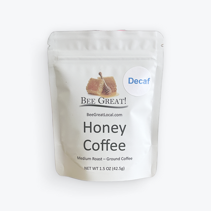 Bee Great Honey Coffee 1.5 oz bag medium roast ground Arabica decaf coffee with subtle honey flavor