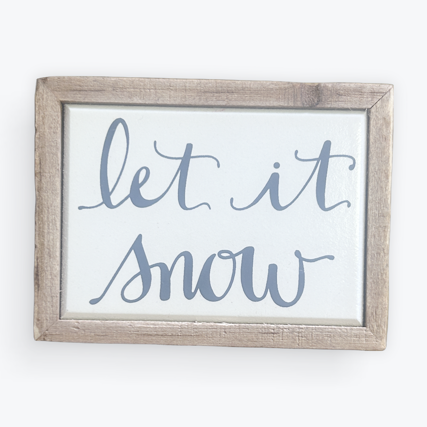 Let It Snow Wooden Sign