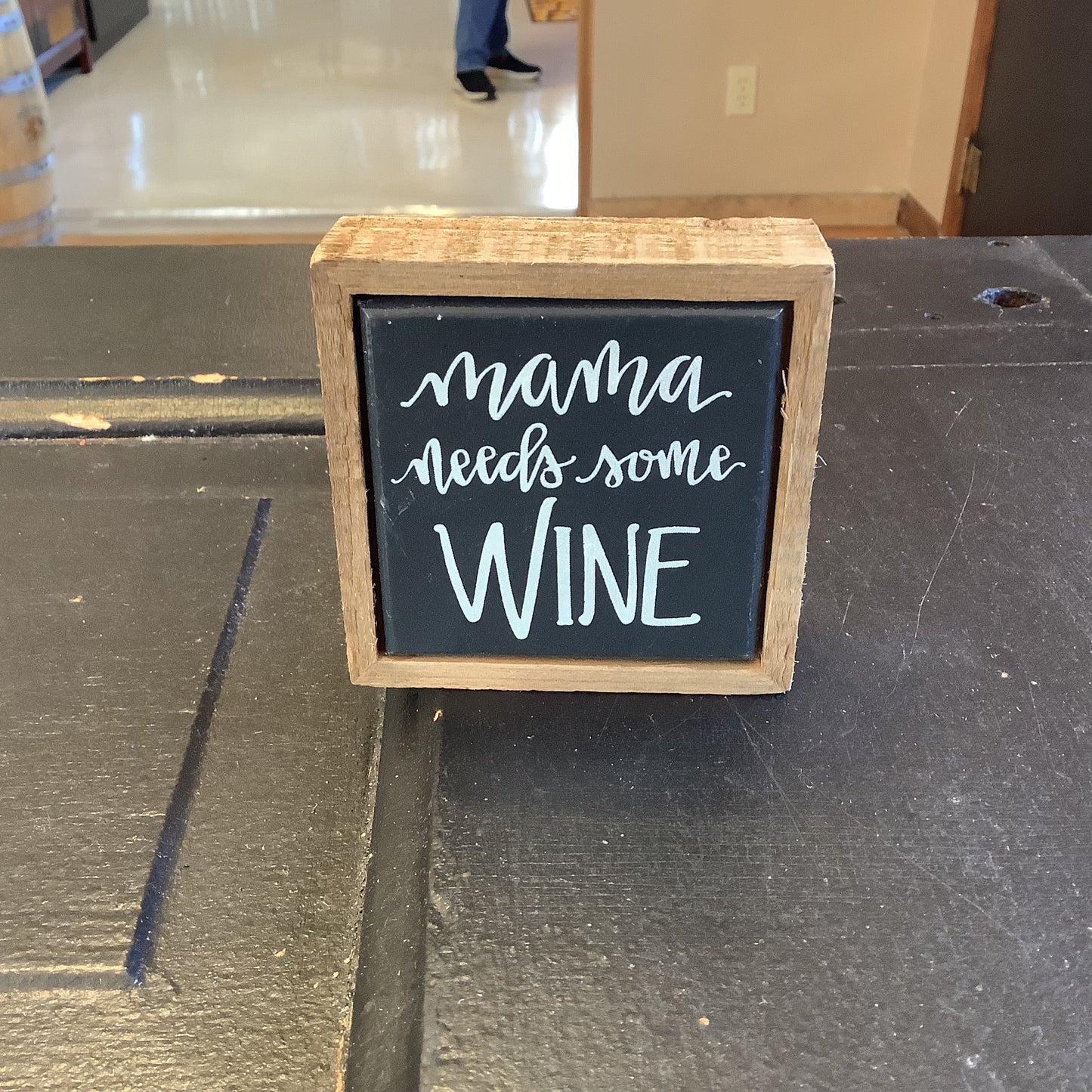“Mama Needs Wine” Wooden Sign
