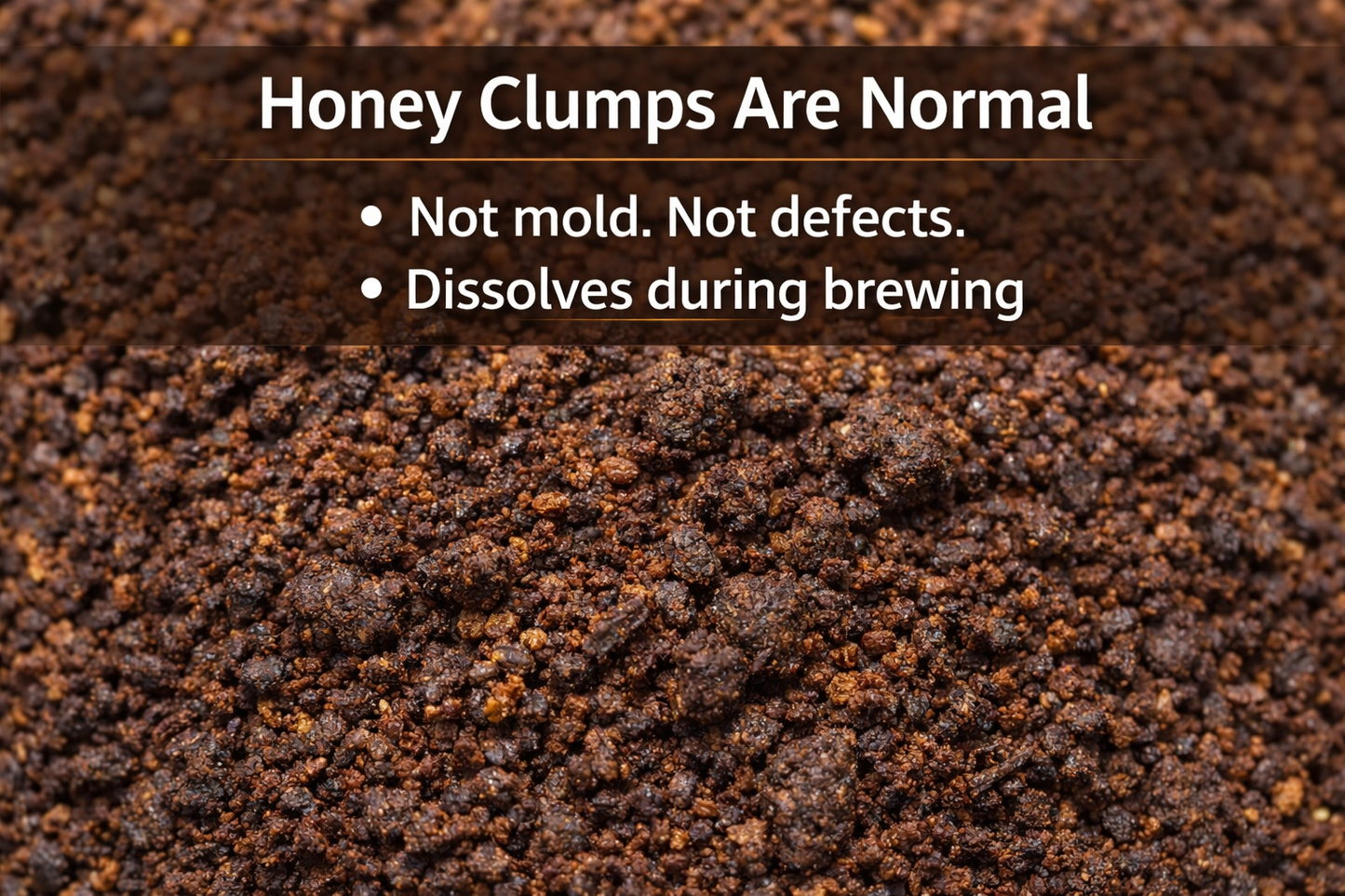 Close-up of honey-infused coffee grounds showing natural clumps that dissolve during brewing