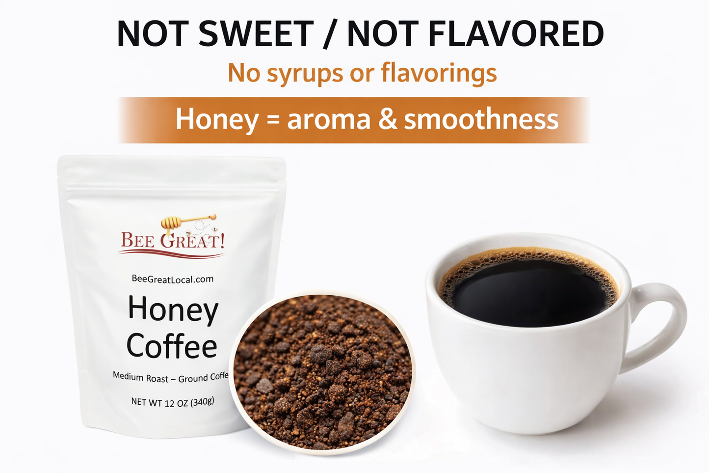 Bee Great Honey Coffee 12 oz bag medium roast ground coffee with cup of black coffee and coffee grounds on white background