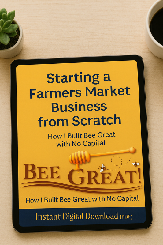 Tablet displaying the Bee Great e-book Starting a Farmers Market Business from Scratch on a bright wooden desk with warm natural light — digital download (PDF).